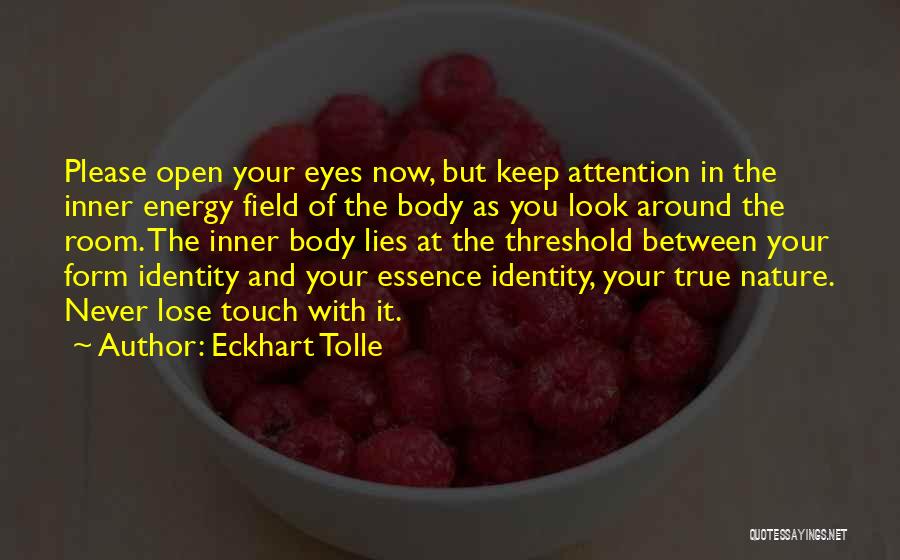 Your True Nature Quotes By Eckhart Tolle