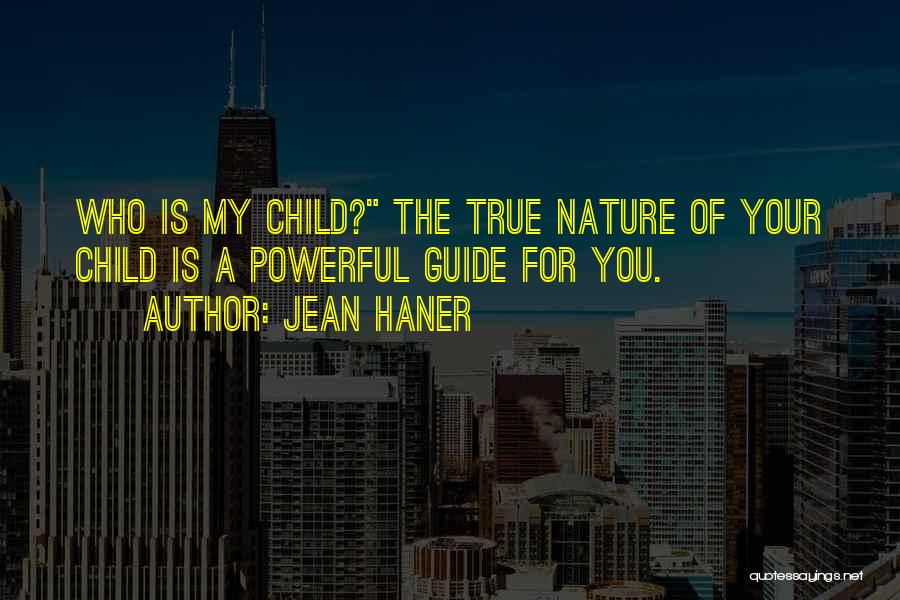 Your True Nature Quotes By Jean Haner