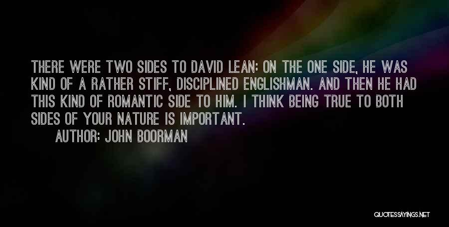 Your True Nature Quotes By John Boorman