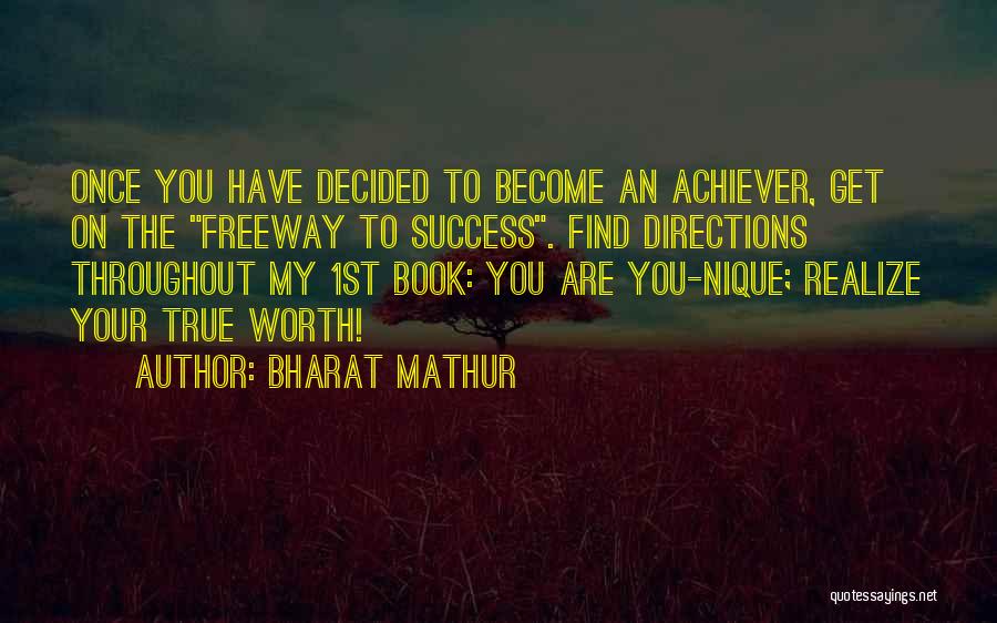 Your True Worth Quotes By Bharat Mathur