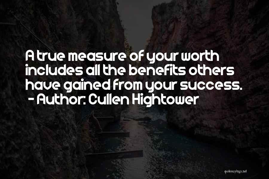 Your True Worth Quotes By Cullen Hightower