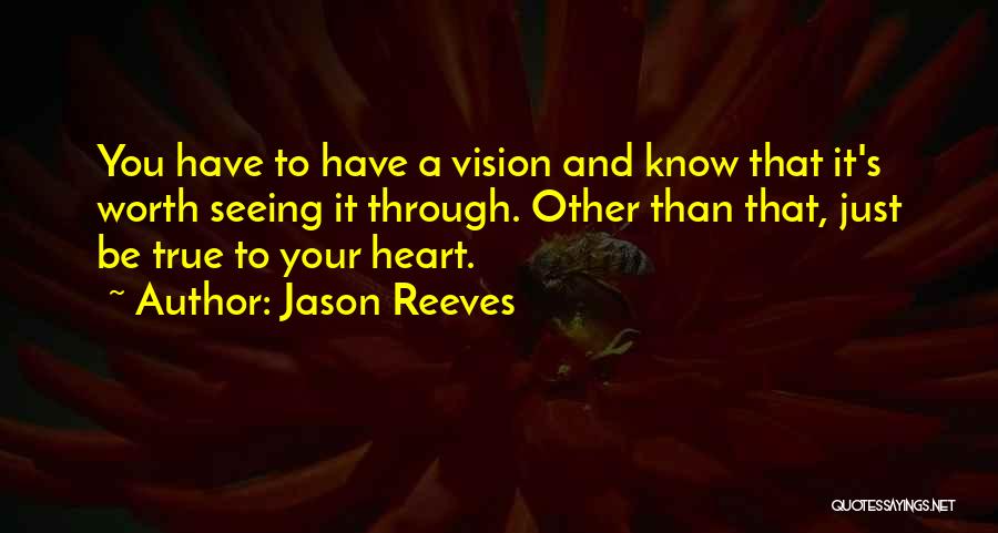 Your True Worth Quotes By Jason Reeves