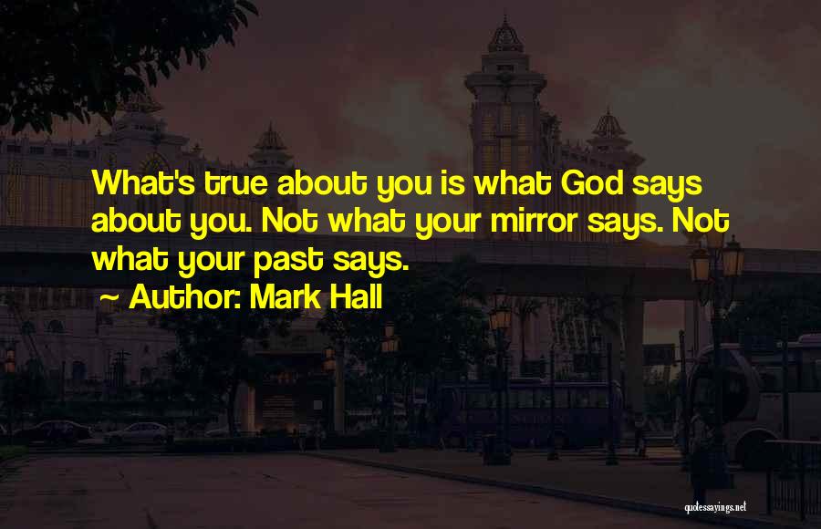 Your True Worth Quotes By Mark Hall