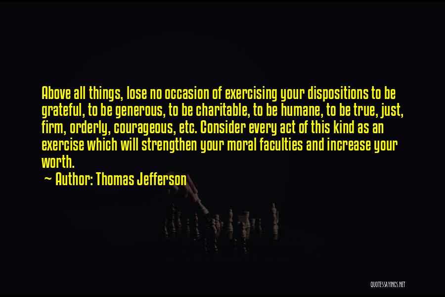 Your True Worth Quotes By Thomas Jefferson