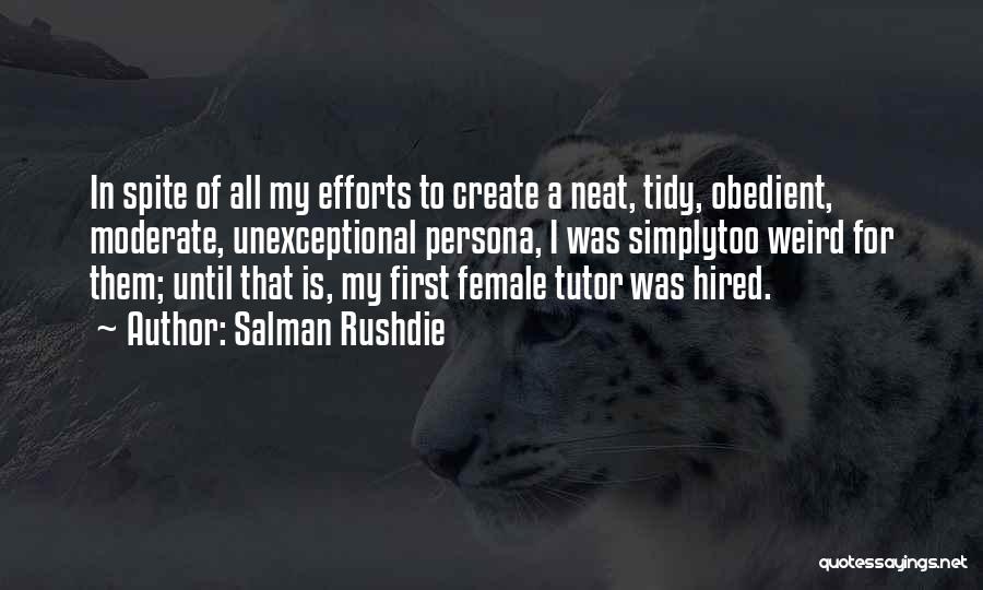 Your Tutor Quotes By Salman Rushdie