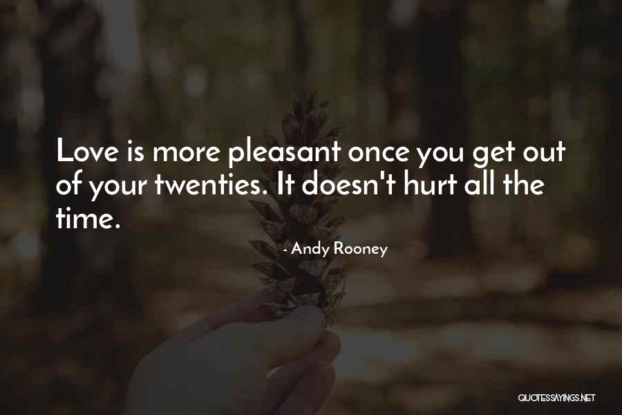 Your Twenties Quotes By Andy Rooney Your Twenties Quotes By Andy Rooney