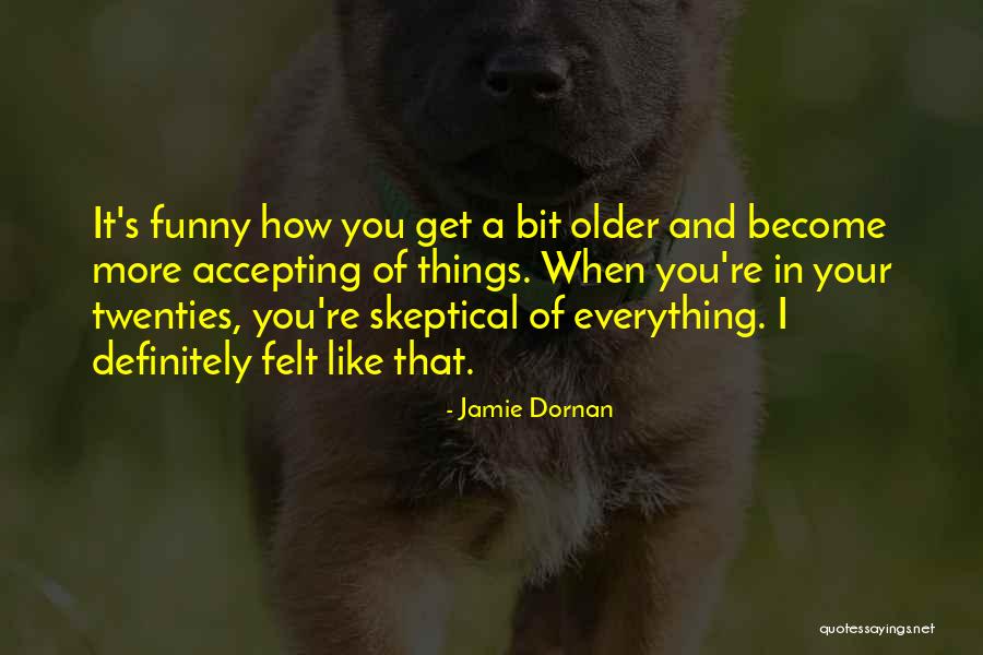Your Twenties Quotes By Jamie Dornan Your Twenties Quotes By Jamie Dornan