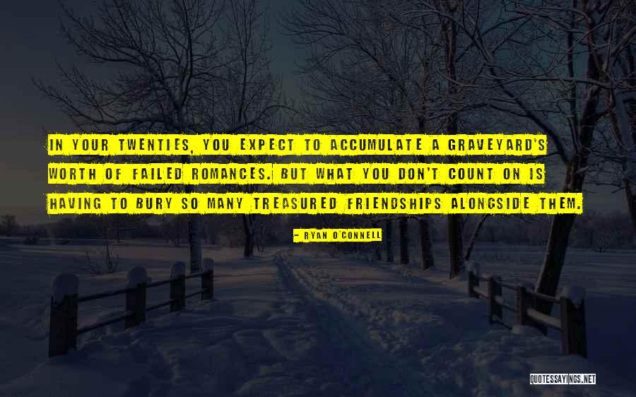 Your Twenties Quotes By Ryan O'Connell Your Twenties Quotes By Ryan O'Connell