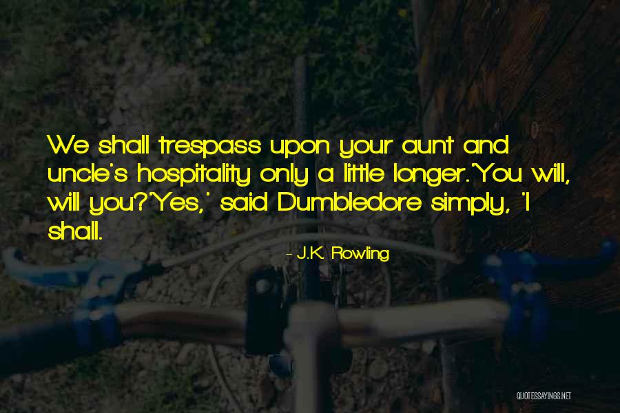 Your Uncle Quotes By J.K. Rowling Your Uncle Quotes By J.K. Rowling
