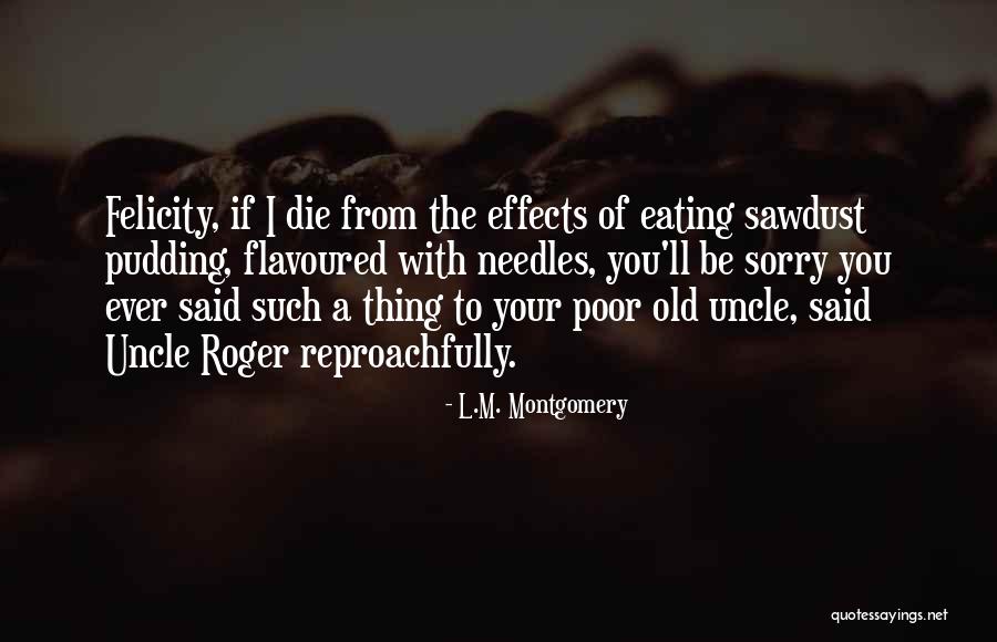 Your Uncle Quotes By L.M. Montgomery Your Uncle Quotes By L.M. Montgomery