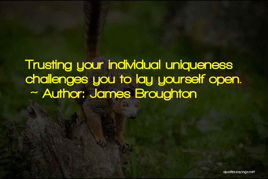 Your Uniqueness Quotes By James Broughton