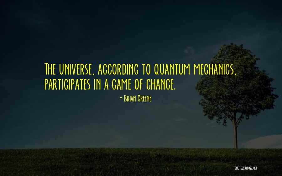 Your Universe Is Not Out There Quotes By Brian Greene Your Universe Is Not Out There Quotes By Brian Greene