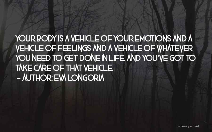 Your Vehicle Quotes By Eva Longoria