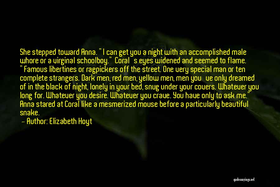 Your Very Beautiful Quotes By Elizabeth Hoyt