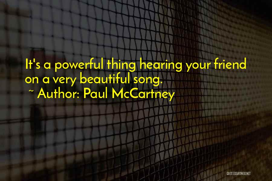 Your Very Beautiful Quotes By Paul McCartney