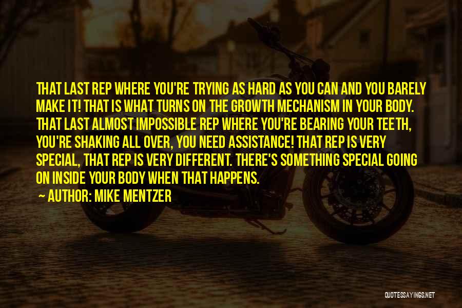 Your Very Special Quotes By Mike Mentzer