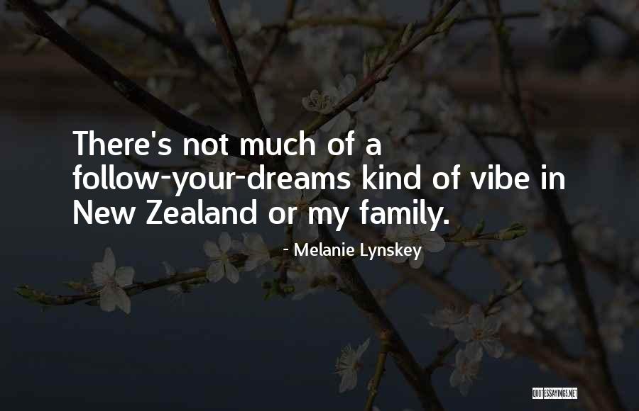 Your Vibe Quotes By Melanie Lynskey