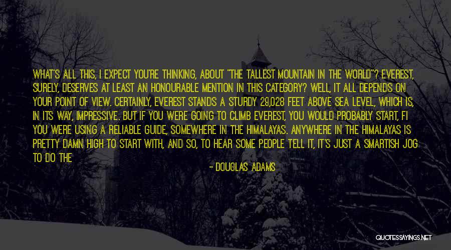 Your View Of The World Quotes By Douglas Adams Your View Of The World Quotes By Douglas Adams