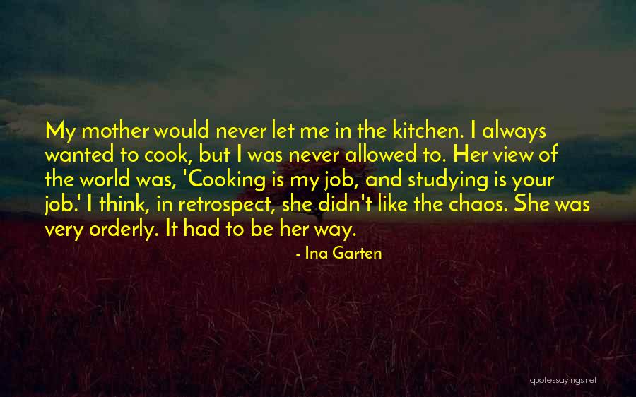 Your View Of The World Quotes By Ina Garten Your View Of The World Quotes By Ina Garten