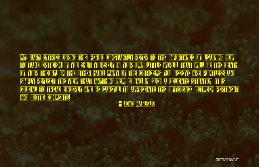 Your View Of The World Quotes By Joao Magueijo Your View Of The World Quotes By Joao Magueijo
