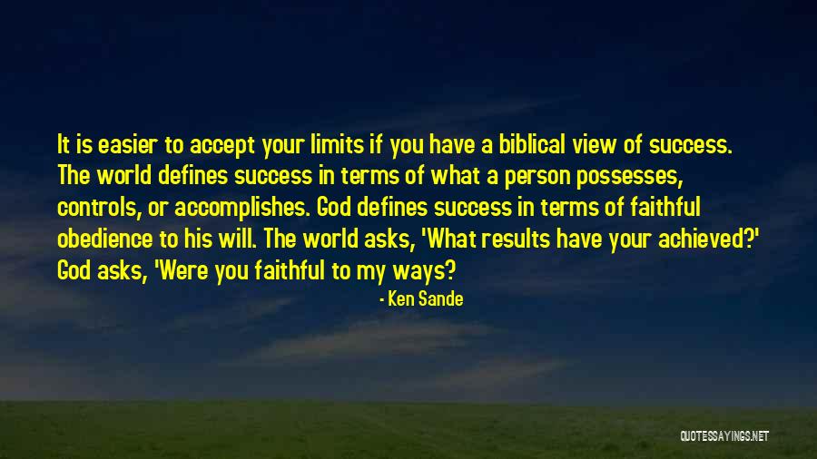 Your View Of The World Quotes By Ken Sande Your View Of The World Quotes By Ken Sande