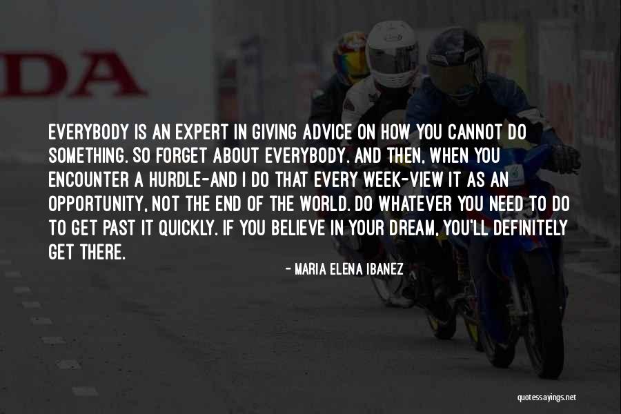 Your View Of The World Quotes By Maria Elena Ibanez Your View Of The World Quotes By Maria Elena Ibanez