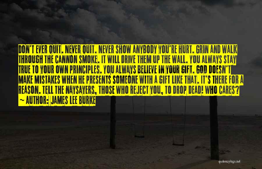 Your Walk With God Quotes By James Lee Burke