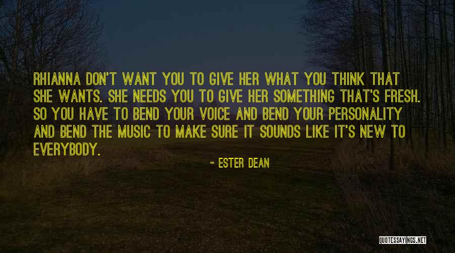 Your Wants And Needs Quotes By Ester Dean