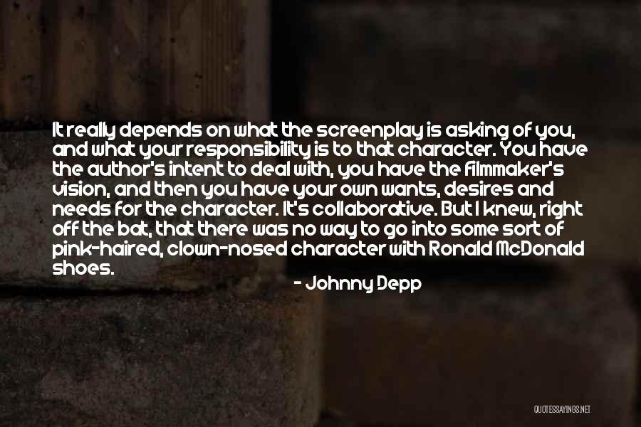 Your Wants And Needs Quotes By Johnny Depp