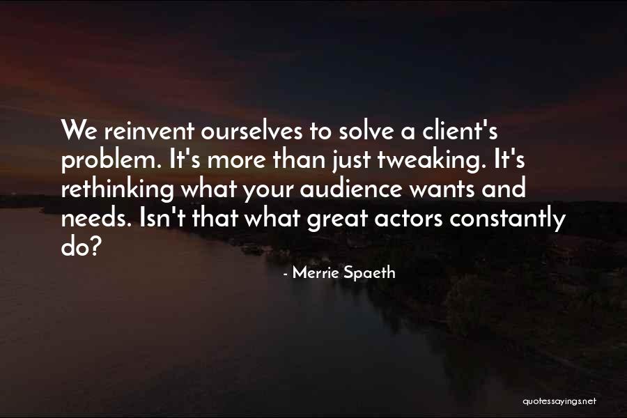 Your Wants And Needs Quotes By Merrie Spaeth