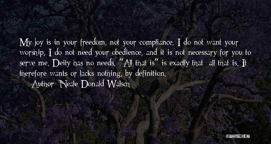 Your Wants And Needs Quotes By Neale Donald Walsch