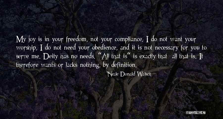 Your Wants And Needs Quotes By Neale Donald Walsch