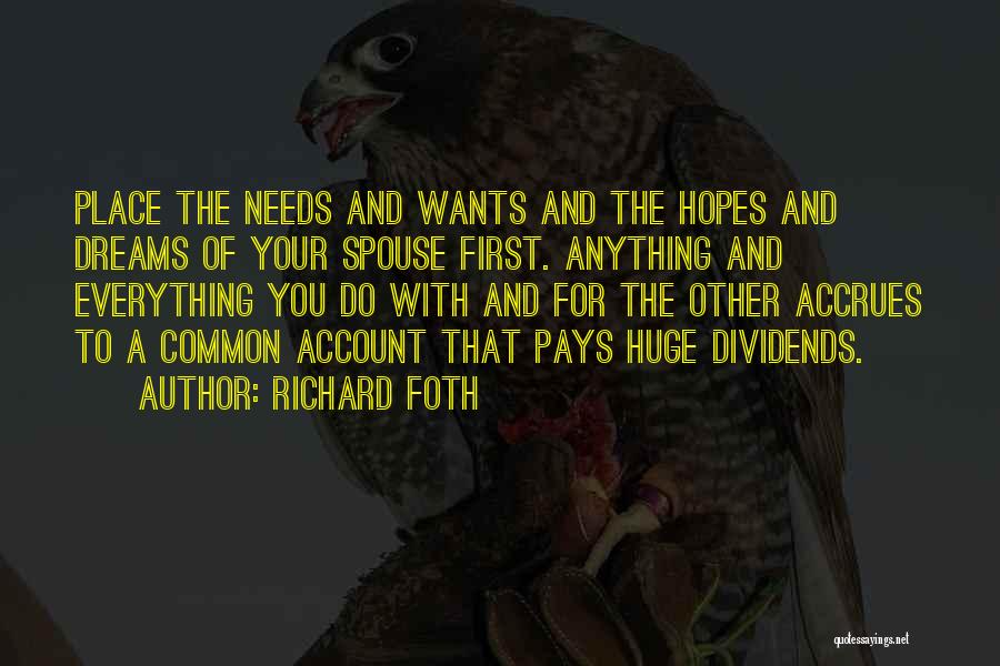 Your Wants And Needs Quotes By Richard Foth