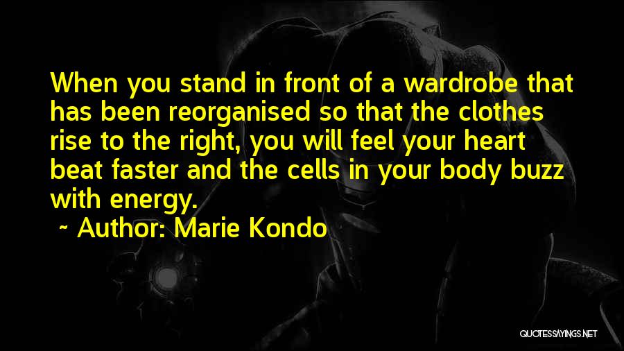 Your Wardrobe Quotes By Marie Kondo