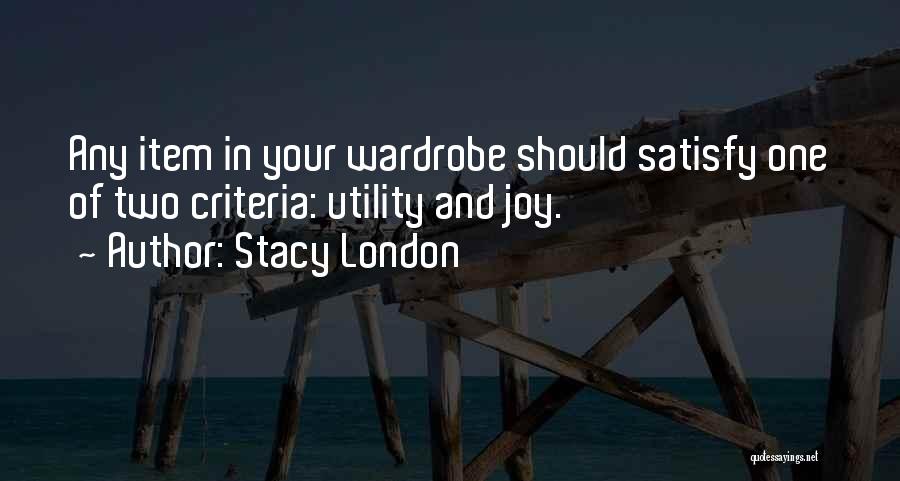 Your Wardrobe Quotes By Stacy London