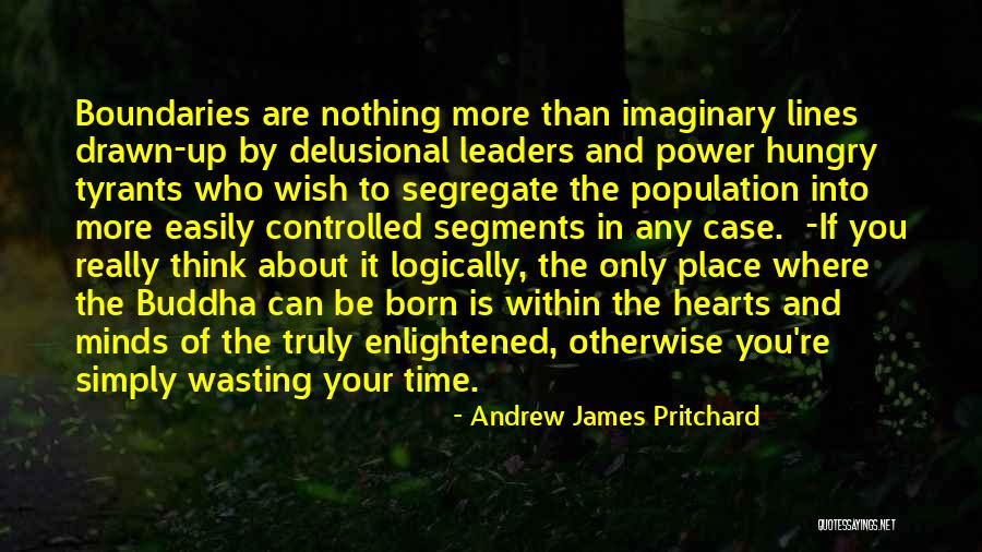 Your Wasting Your Time Quotes By Andrew James Pritchard