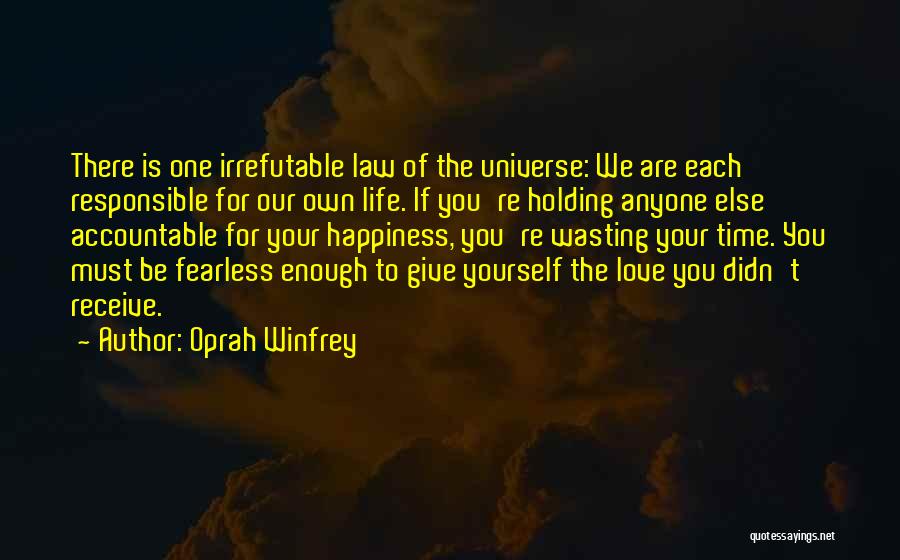 Your Wasting Your Time Quotes By Oprah Winfrey