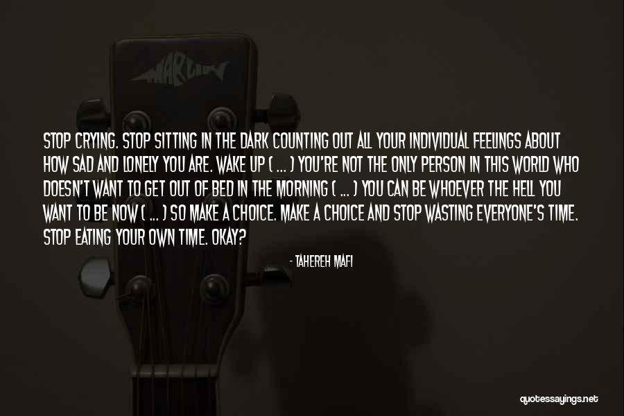 Your Wasting Your Time Quotes By Tahereh Mafi Your Wasting Your Time Quotes By Tahereh Mafi