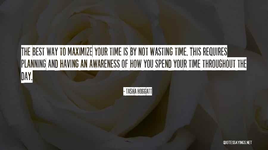 Your Wasting Your Time Quotes By Tasha Hoggatt