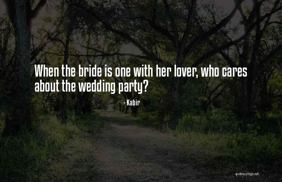 Your Wedding Party Quotes By Kabir