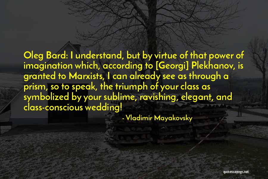 Your Wedding Party Quotes By Vladimir Mayakovsky