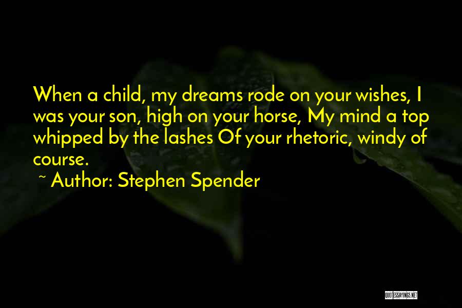 Your Whipped Quotes By Stephen Spender