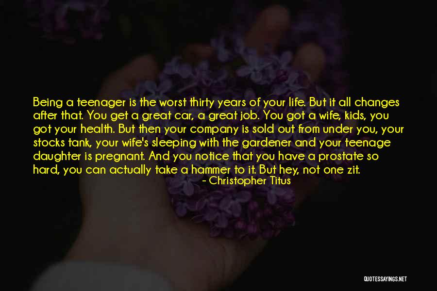 Your Wife And Daughter Quotes By Christopher Titus