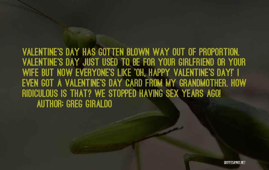 Your Wife On Valentine's Day Quotes By Greg Giraldo