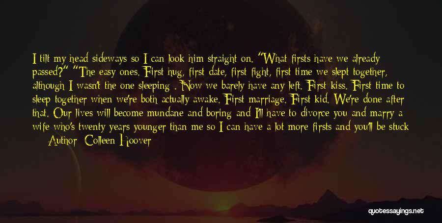 Your Wife Quotes By Colleen Hoover