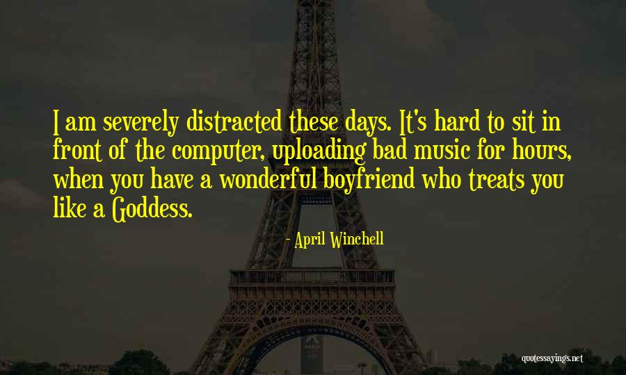 Your Wonderful Boyfriend Quotes By April Winchell