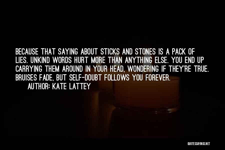 Your Words Hurt Quotes By Kate Lattey