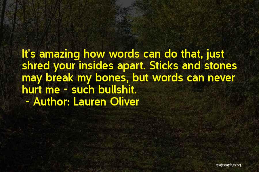 Your Words Hurt Quotes By Lauren Oliver