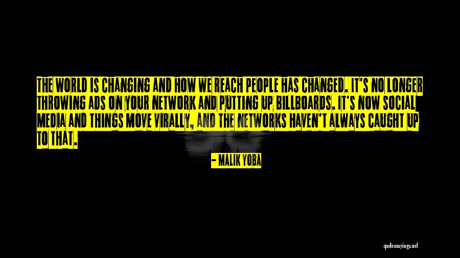 Your World Changing Quotes By Malik Yoba