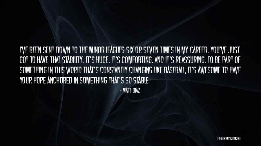 Your World Changing Quotes By Matt Diaz Your World Changing Quotes By Matt Diaz